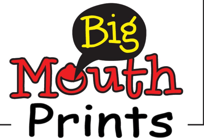 big mouth prints